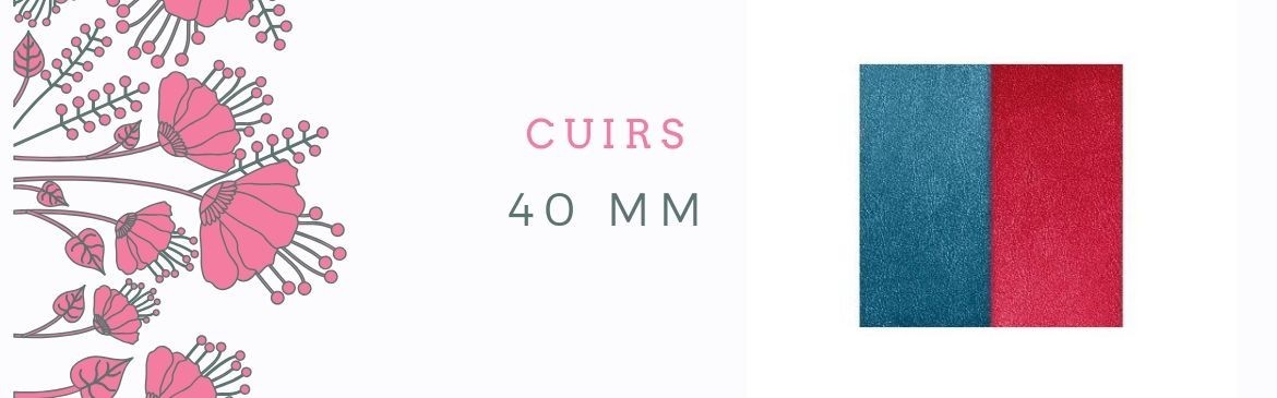 Cuirs 40mm