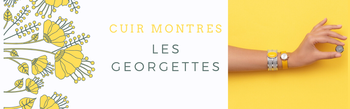 Cuirs Montres Les georgettes 