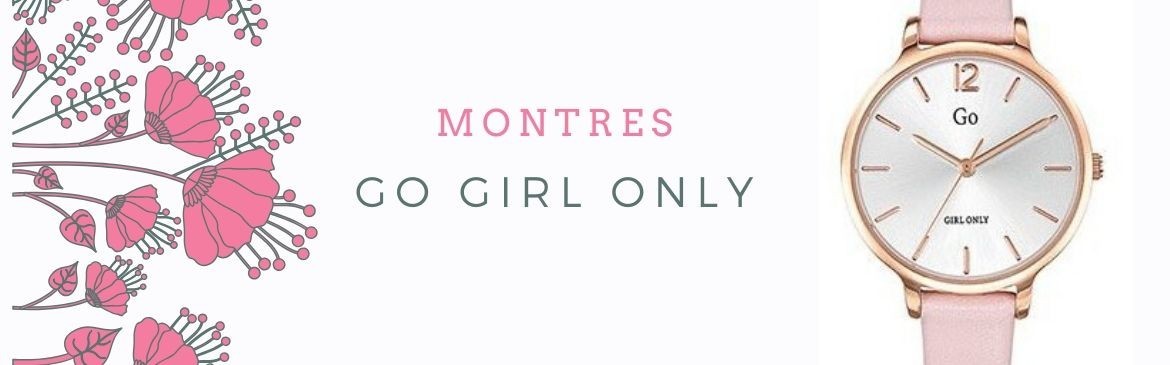 Montres GO Girl Only